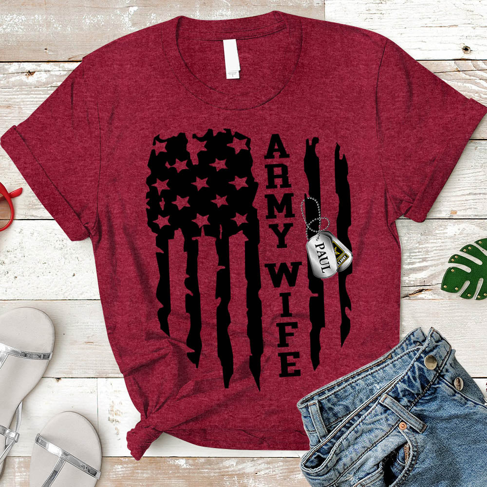 Army Wife Shirt, Veteran's Day Shirt, Army Shirt, Unisex Shirt