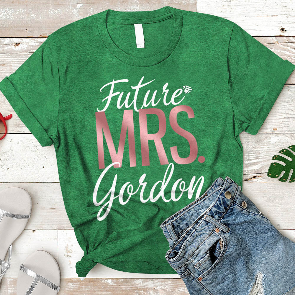 Future Mrs./Last Name Relaxed Boyfriend Personalized Last Name Boyfriend Shirt