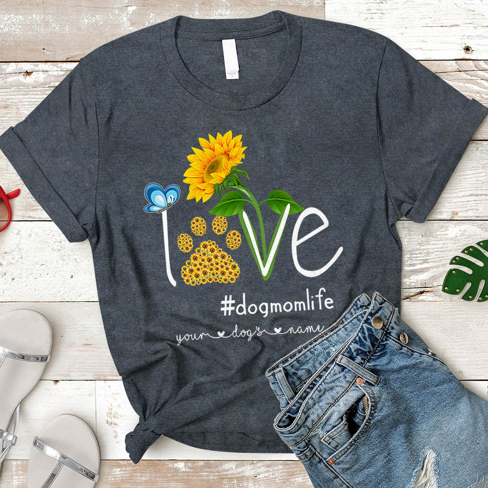 Personalized Love Dog Mom Life Sunflower Shirt