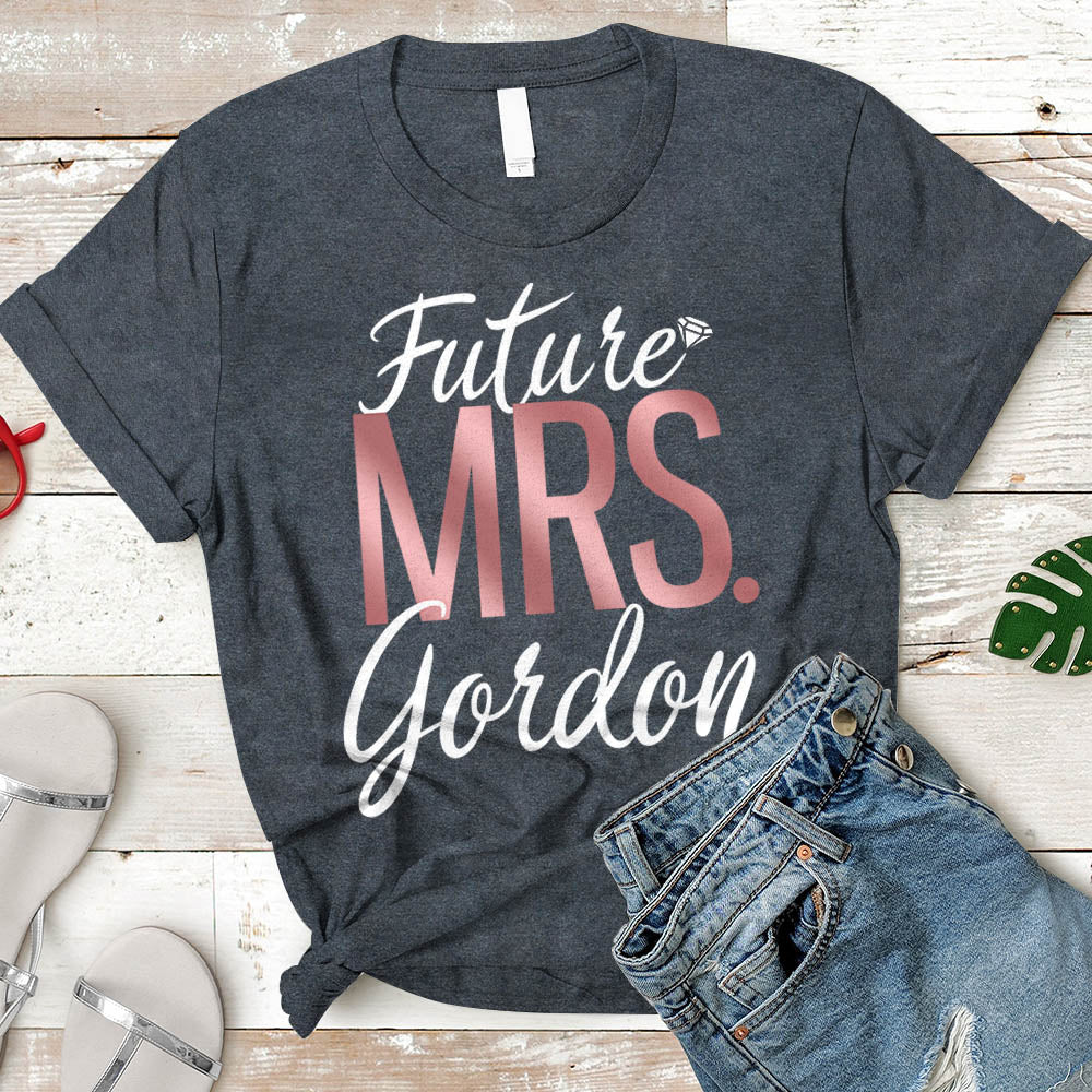 Future Mrs./Last Name Relaxed Boyfriend Personalized Last Name Boyfriend Shirt