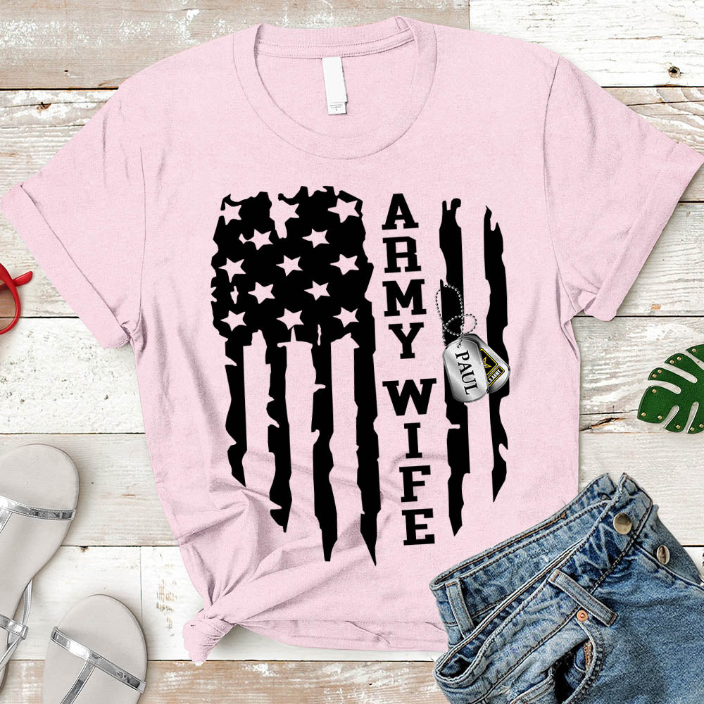 Army Wife Shirt, Veteran's Day Shirt, Army Shirt, Unisex Shirt