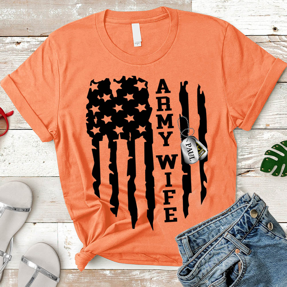 Army Wife Shirt, Veteran's Day Shirt, Army Shirt, Unisex Shirt