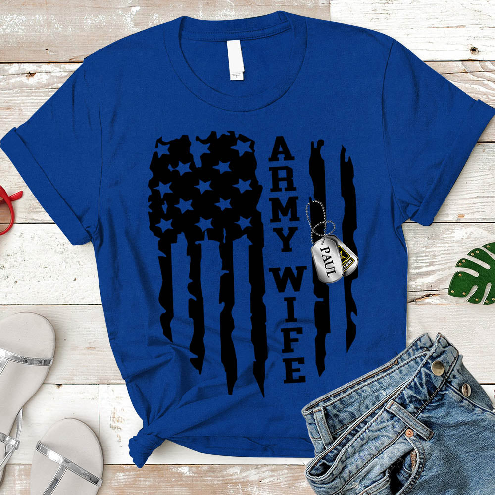 Army Wife Shirt, Veteran's Day Shirt, Army Shirt, Unisex Shirt