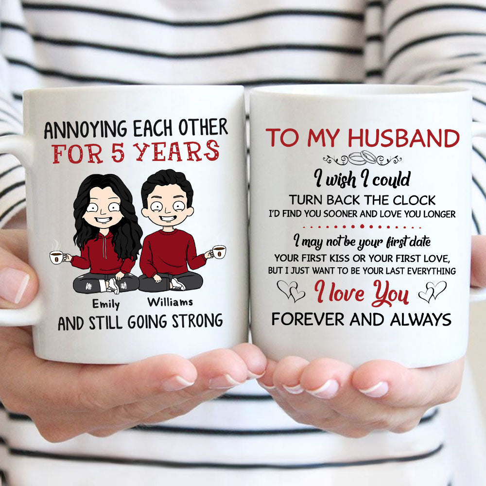 Personalized Mug For Couples, Annoying Each Other, I Wish I Could Turn Back The Clock, Names & Characters Can Be Changed