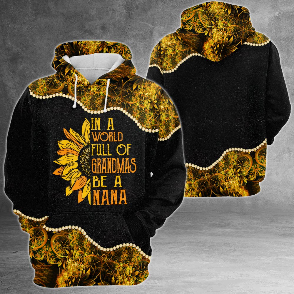Personalized In A World Full Of Grandmas Be A Nana All Over Print Shirts For Nana Gigi Mimi, Nickname Can Be Changed