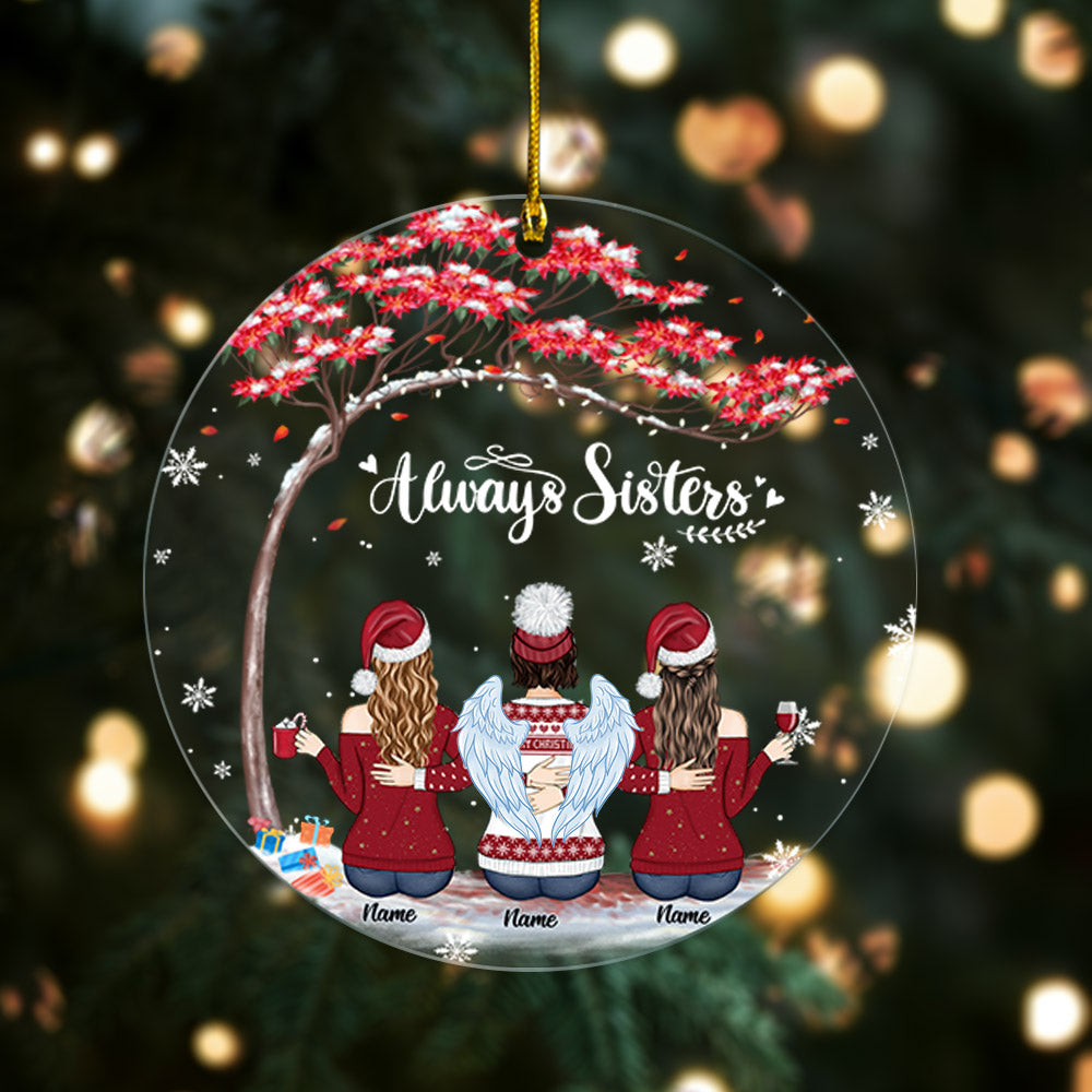 Custom Always Sisters, Personalized Acrylic Ornament for your beloved Sisters, Name & Character can be changed, Made By Acrylic And One Side Print