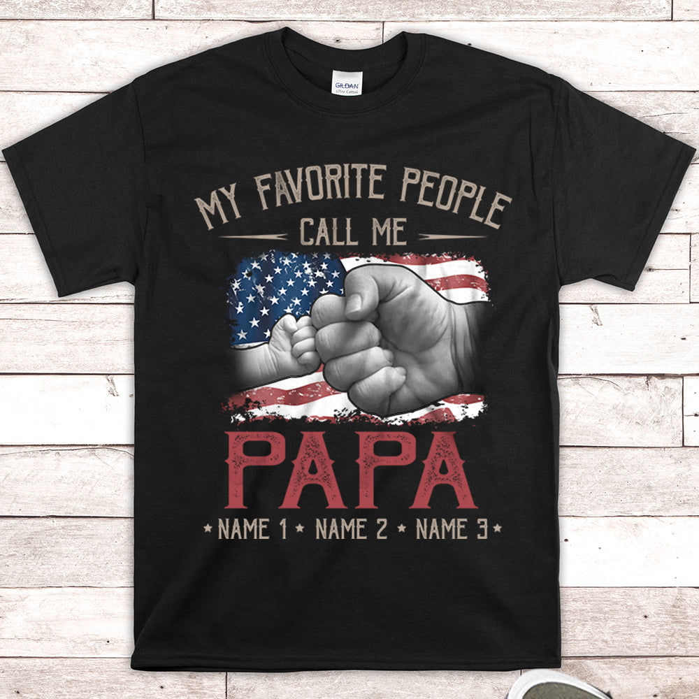 My Favorite People Call Me Grandpa Flag Personalized Shirts