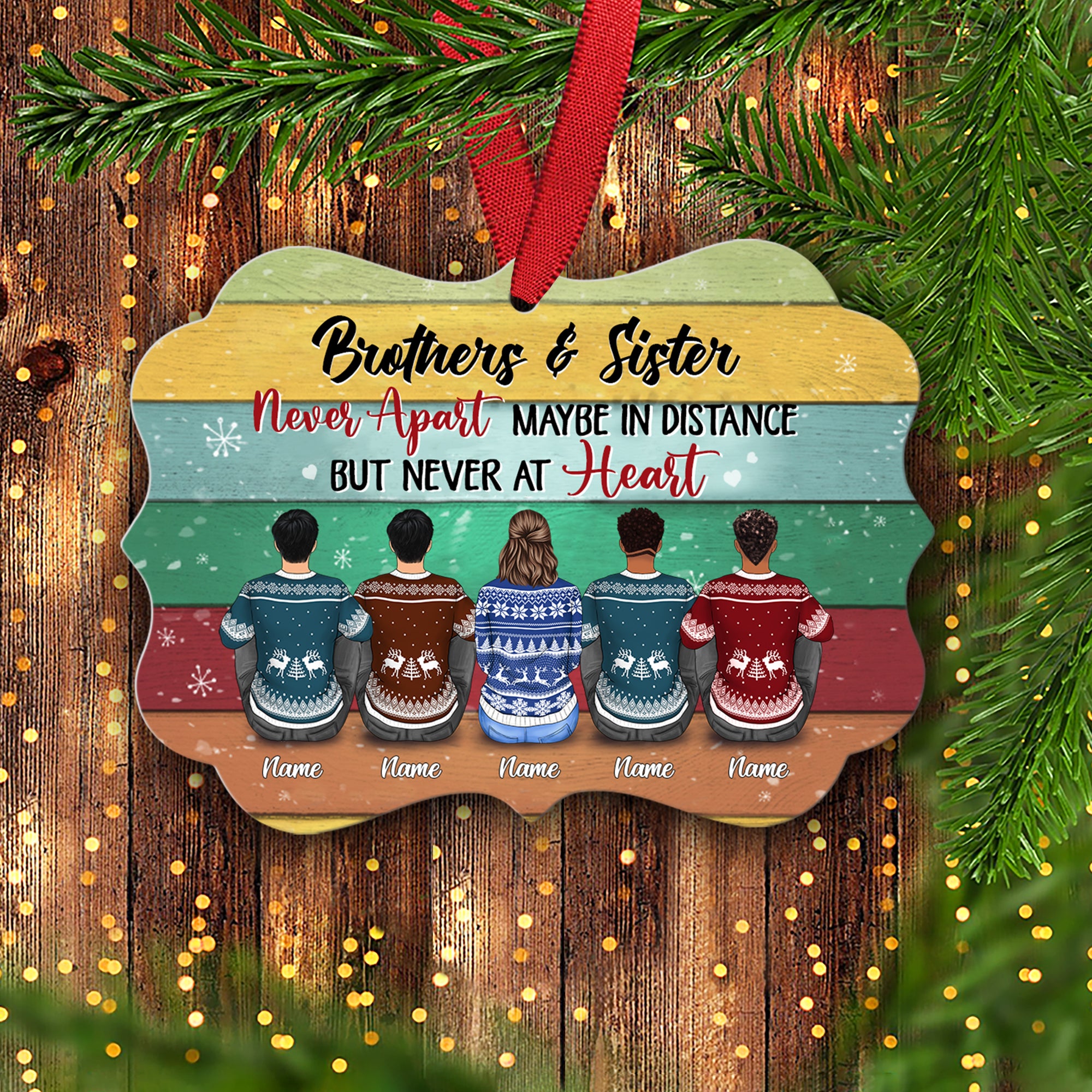 Brothers And Sisters Never Apart Personalized Ornament, TRNA