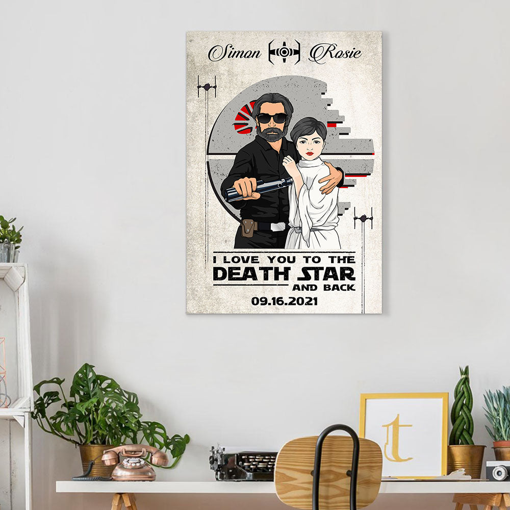I Love You To The Death Star And Back Personalized Poster Canvas For Couple Valentines Day