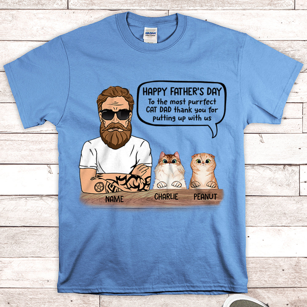 Personalized Man With Cat, Happy Father's Day, To The Most Purrfect Cat Dad, Father's Day Shirts, Gift For Cat Lovers