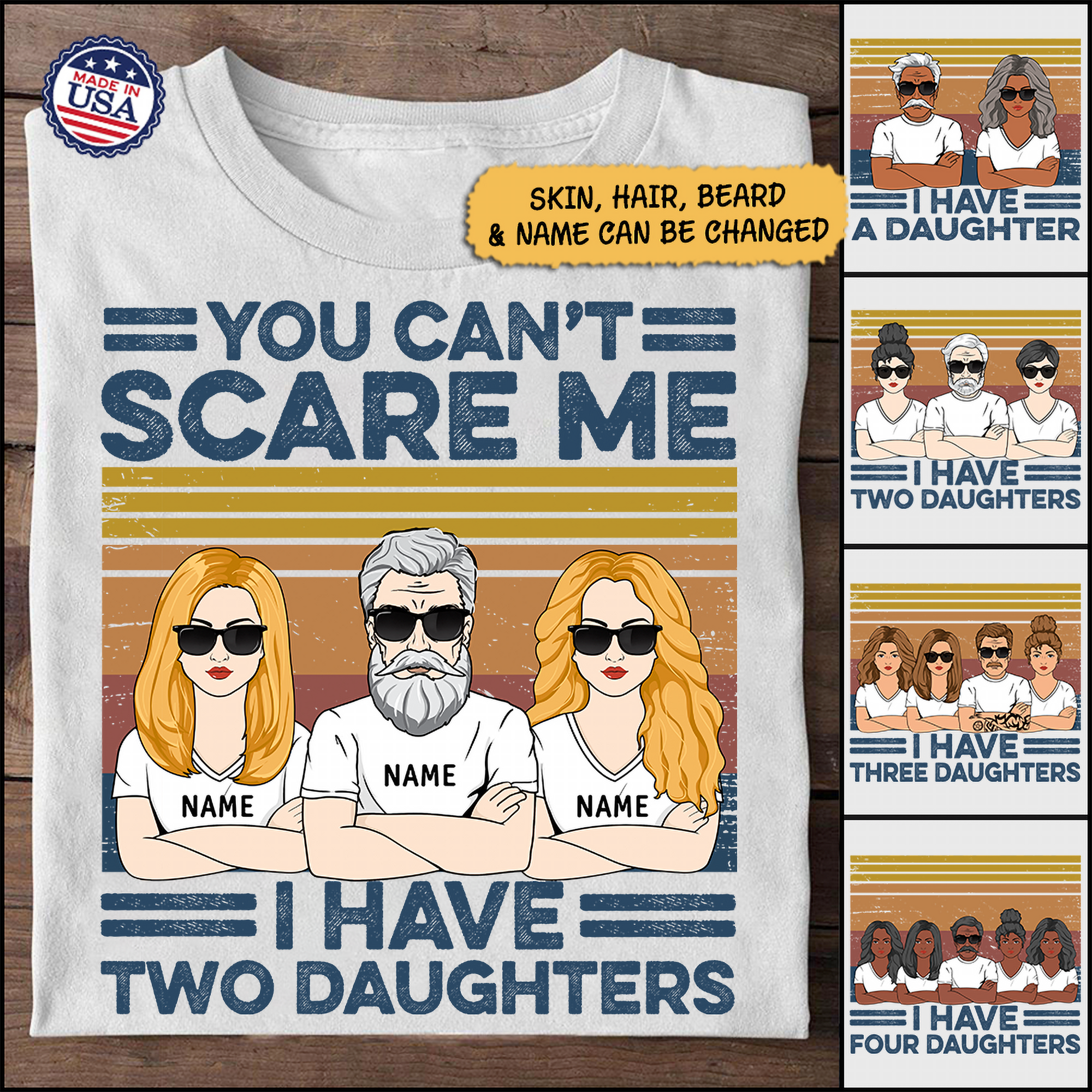 You Can't Scare Me, I Have Two Daughters Personalized Shirts, Gift For Dad From Daughter, Name & Character Can Be Changed