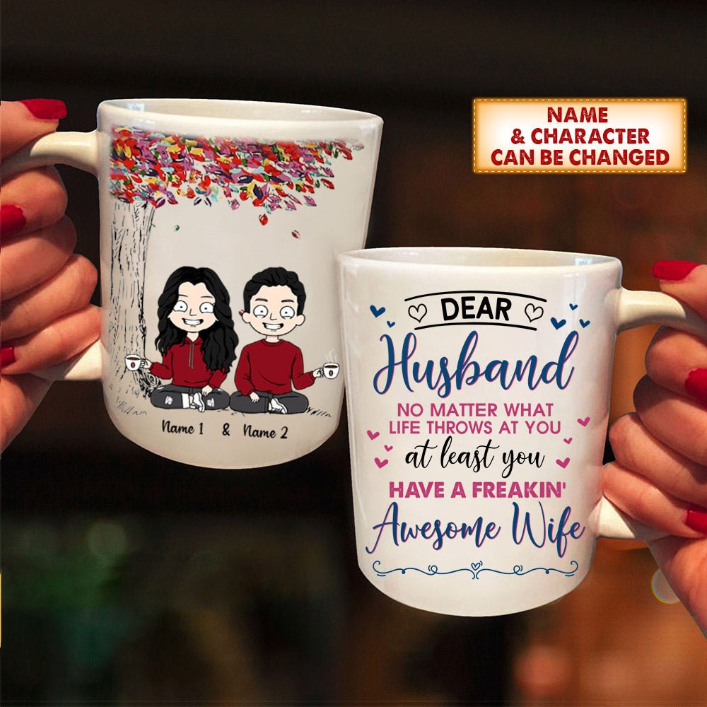 Personalized Shirt For Couples, Dear Husband No Matter What Life Throws At You, Names & Characters Can Be Changed