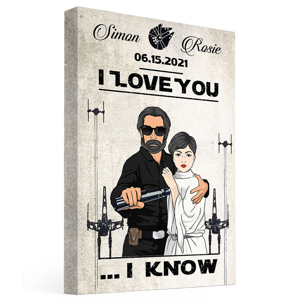I Love You I Know Ver2 Personalized Poster Canvas For Couple Valentines Day