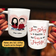 Custom Personalized Mug For Couples, Every Love Story Is Beautiful But Ours Is My Favorite, Names & Characters Can Be Changed
