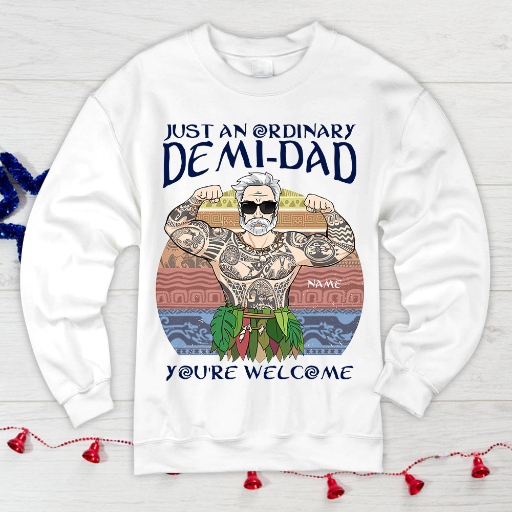Just An Ordinary Demi Dad Personalized Shirts