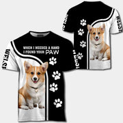 Welsh Corgi When I Needed A Hand I Found Your Paw All Over Print Shirt