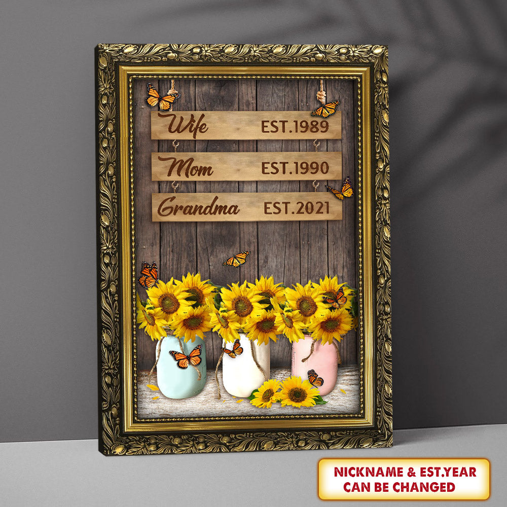 Wife Mom Grandma Est.Year Sunflower Vase Printed Frame Personalized Canvas For Grandma