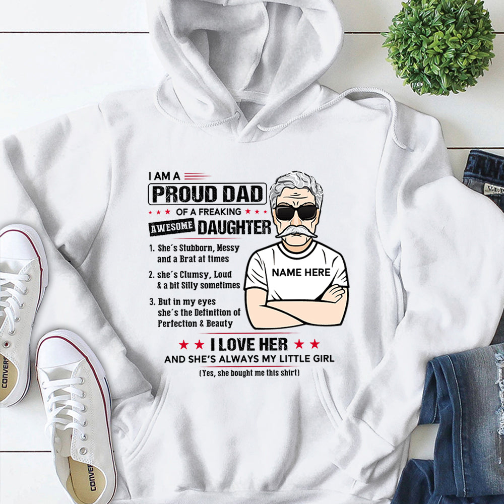 Custom I Am A Proud Dad Of A Freaking Awesome Daughter Shirt, Gift From Daughter For Dad