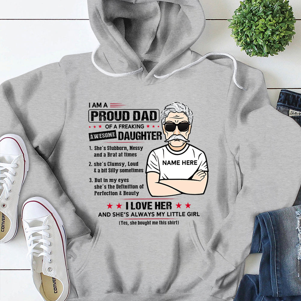 Custom I Am A Proud Dad Of A Freaking Awesome Daughter Shirt, Gift From Daughter For Dad