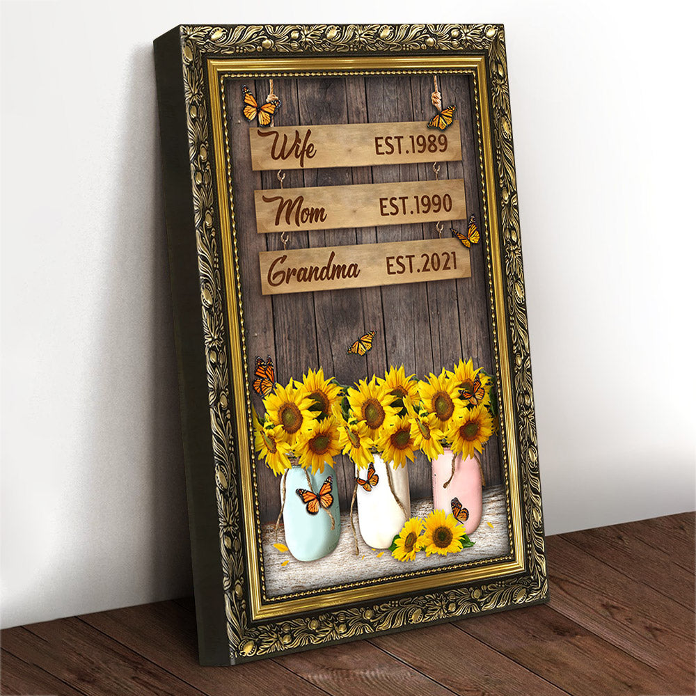 Wife Mom Grandma Est.Year Sunflower Vase Printed Frame Personalized Canvas For Grandma