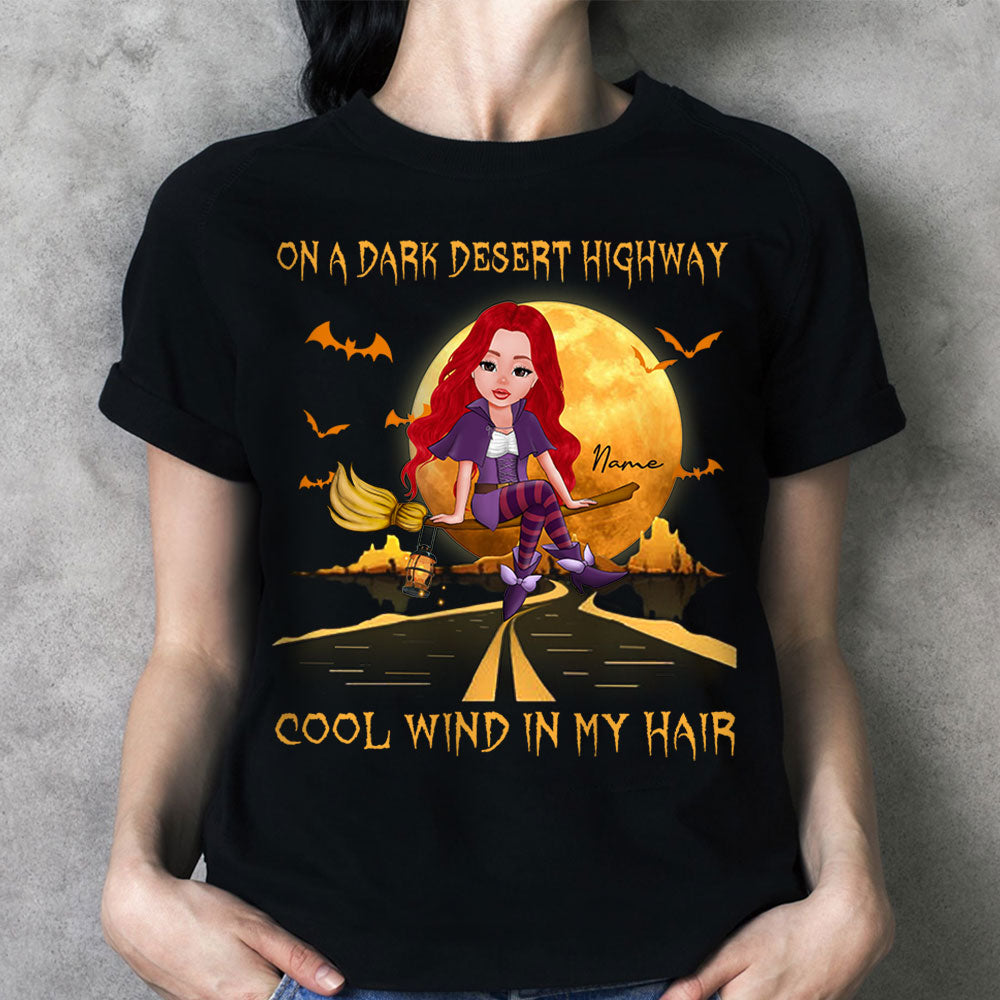 On A Dark Desert Highway Cool Wind In My Hair Personalized Shirts Vr3