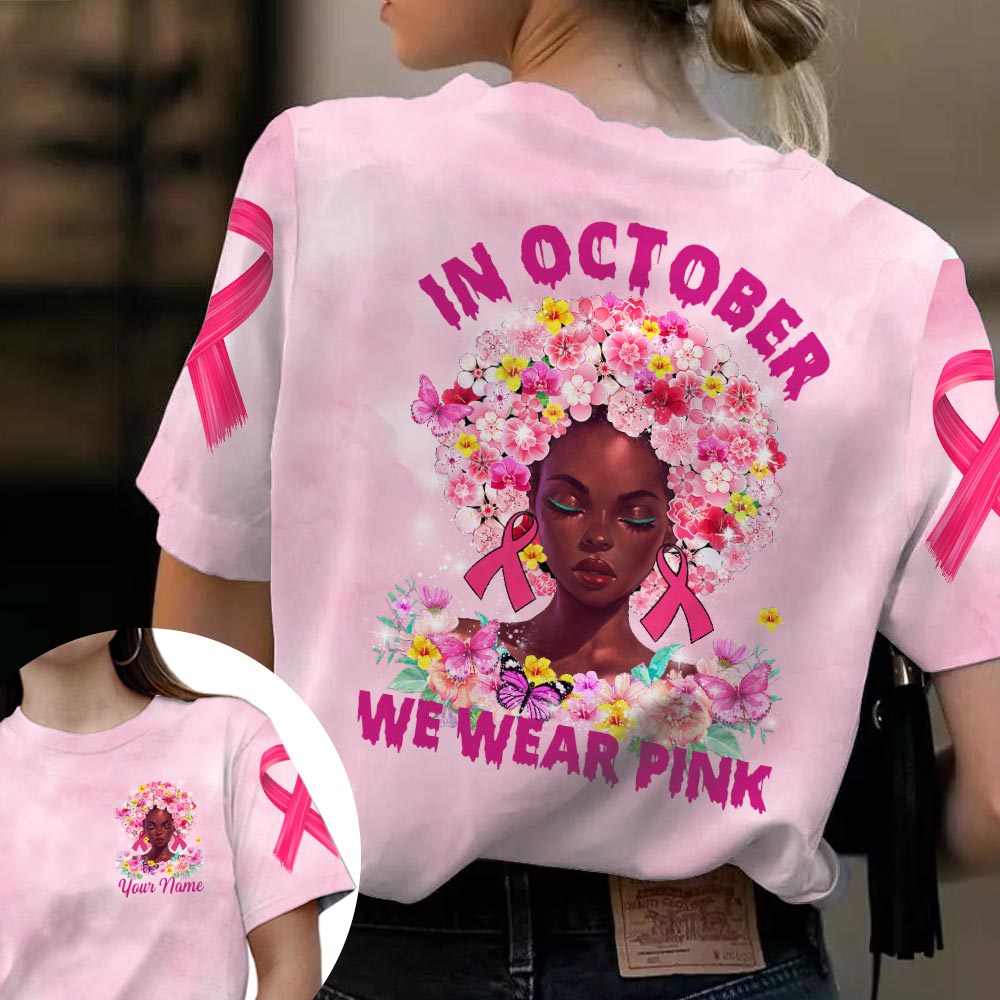 In October We Wear Pink, All Over Print Shirts For Black People Helping Raise Awareness Of Breast Cancer, Black Queen