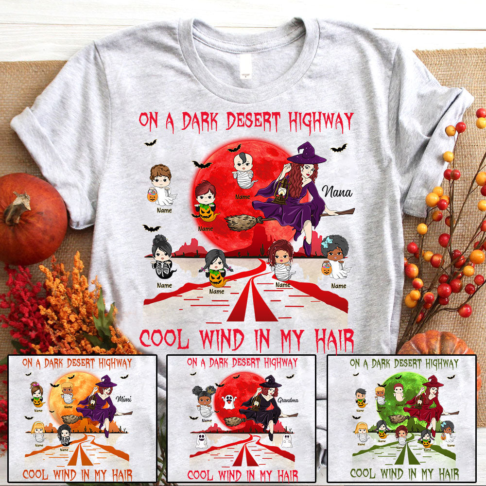 On A Dark Desert Highway Cool Wind In My Hair Grandma Witch And Her Little Boo Personalized Shirt