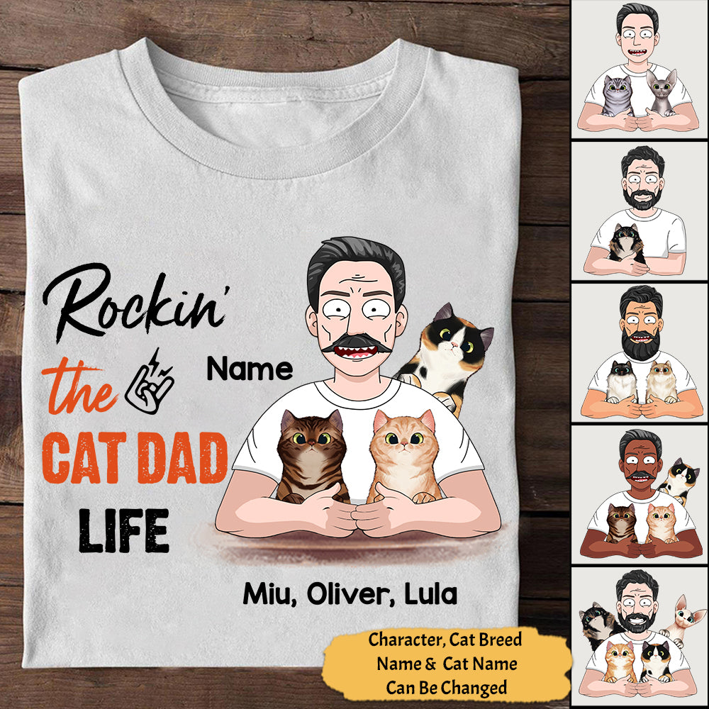 Personalized Man With Cat, Rockin' The Cat Dad Life, Father's Day Shirts, Gift For Cat Dad, Gift For Cat Lovers
