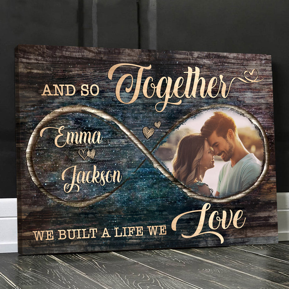 And So Together We Built A Life We Loved, Personalized Canvas For Couples, Name Can Be Changed