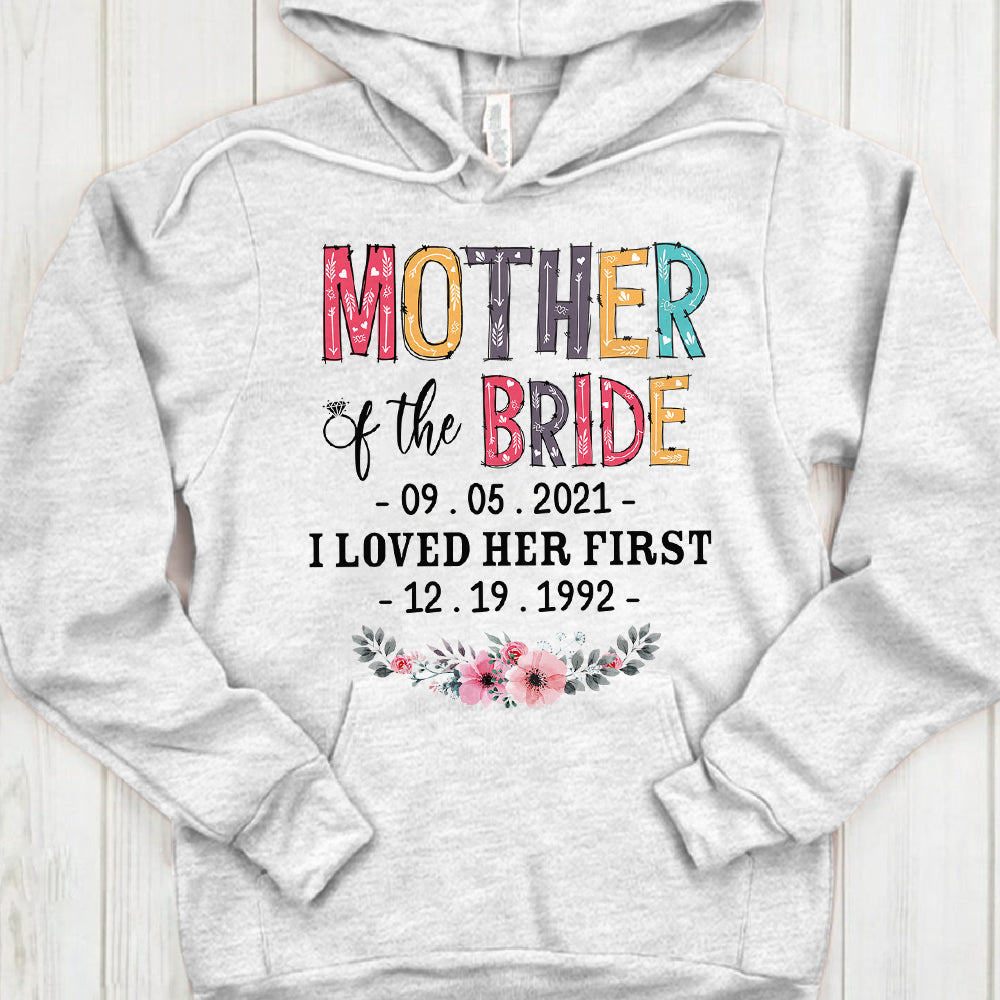 Custom Father Mother Grandparent Brother Sister Aunt Uncle Son Daughter Of The Bride Groom I Loved Her Him First With Wedding Date And Birth Date For Family Member Shirts Sale Off