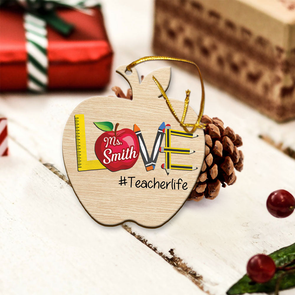 Teach Love Inspire Cute Back To School Personalized Wood Christmas Ornament 2 Sides Print, Made By Wood And The 2 Sides Are The Same
