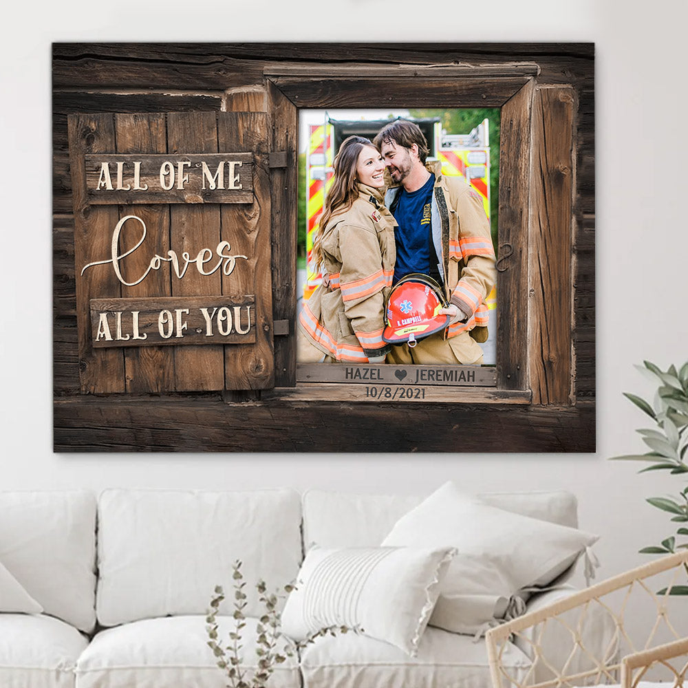 Custom Canvas Prints Personalized Photo Gifts All Of Me Loves All Of You