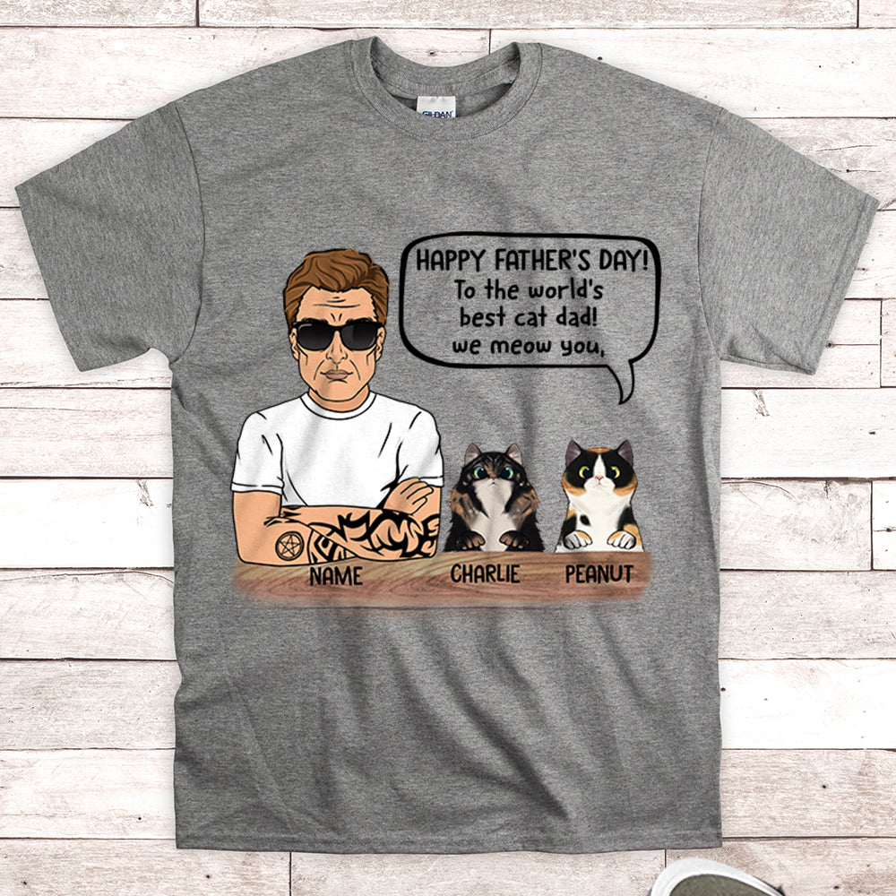 Personalized Man With Cat, Happy Father's Day, To The World's Best Cat Dad, Father's Day Shirts, Gift For Cat Lovers