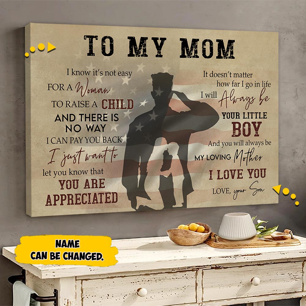 Personalized To My Mom American Soldier, I Know It's Not Easy Canvas For Mom From Son