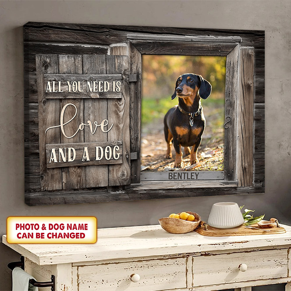 Personalized All You Need Is Love And Dog Canvas
